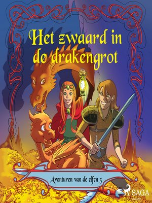 cover image of Avonturen van de elfen 3--Het zwaard in de drakengrot